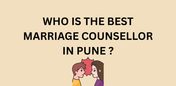 Who is the Best Relationship Counsellor in Pune ?