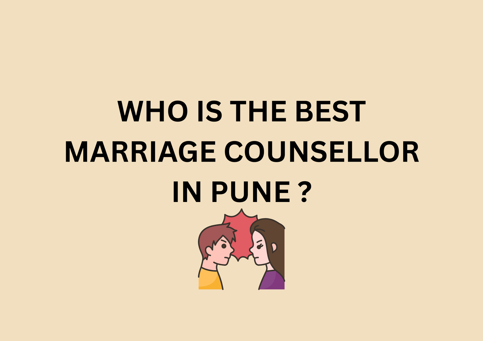 Who is the Best Relationship Counsellor in Pune ?