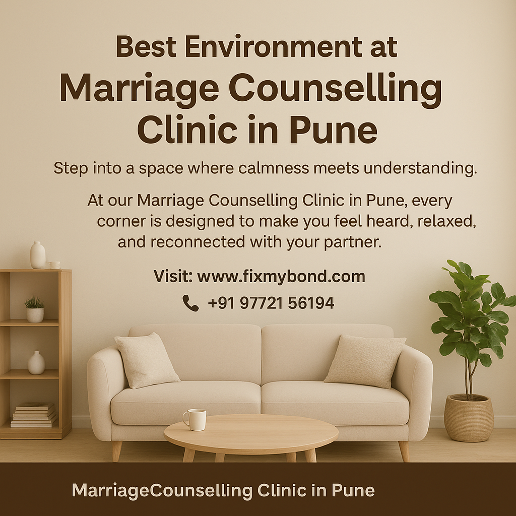Best Environment at Marriage Counselling Clinic in Pune