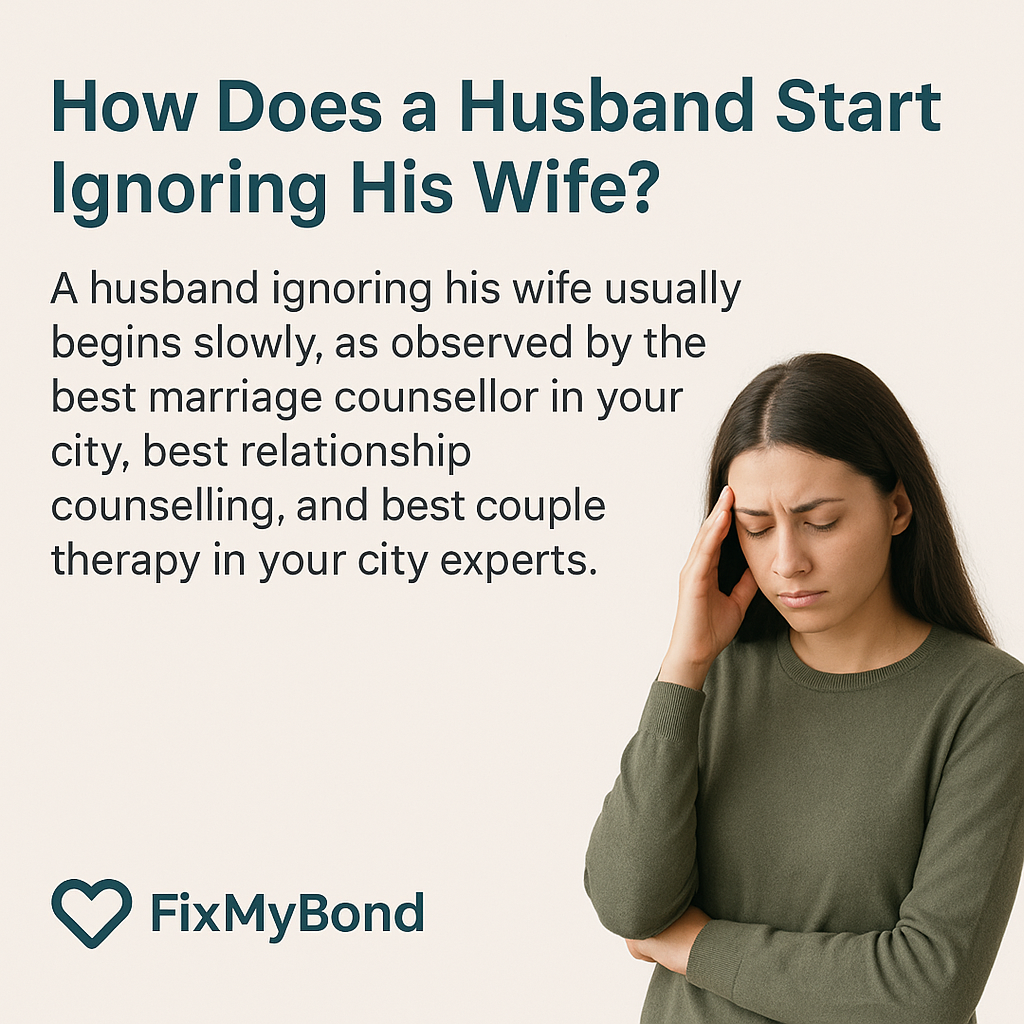 How to Deal With a Husband Who Doesn’t Give You Importance in relationship Counselling