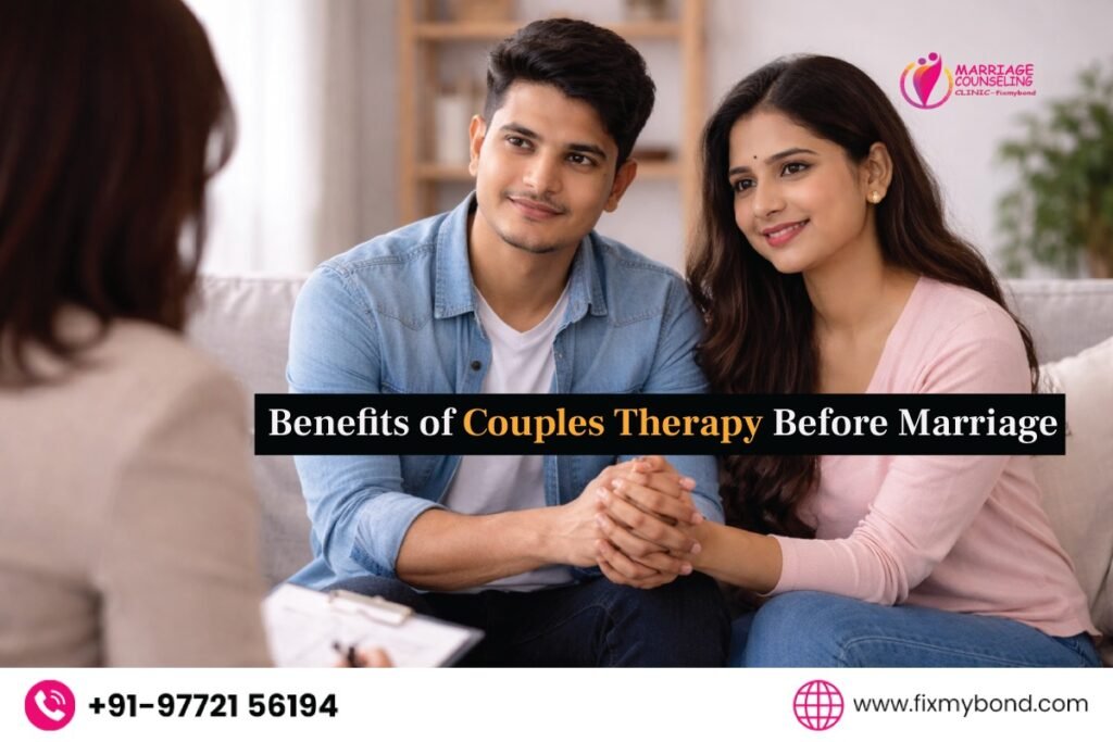 Benefits of Couples Therapy Before Marriage: Building a Strong Foundation for Lifelong Happiness 