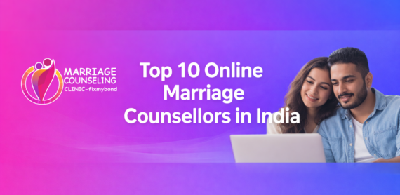 Top 10 Online Marriage Counsellors in India (Complete Guide)