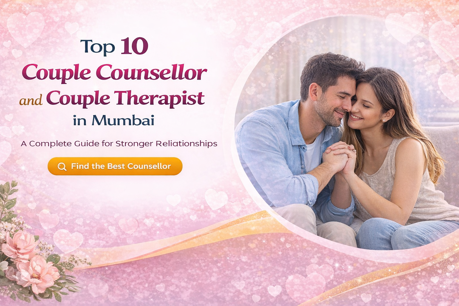 Top 10 Couple Counsellor and Couple Therapist in Mumbai