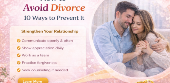 How to Avoid Divorce: 10 Ways to Prevent It