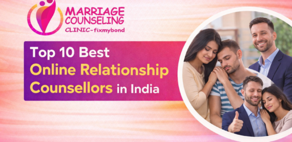 Best Relationship Counsellors in India