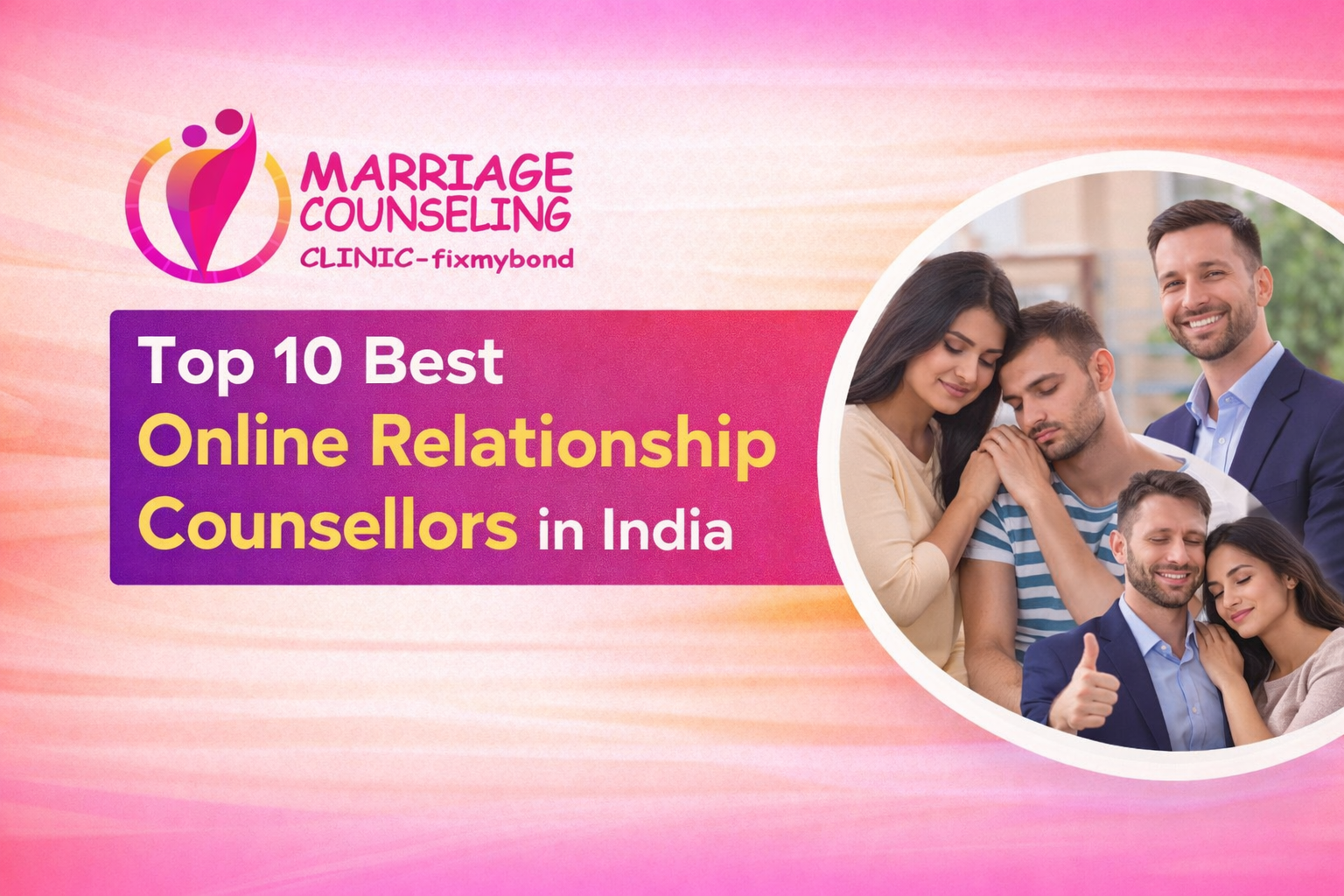 Best Relationship Counsellors in India