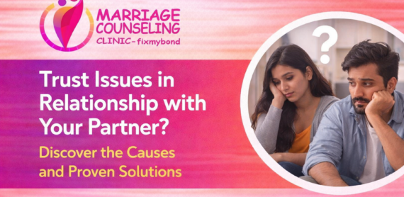 Trust Issues in Relationship with Your Partner