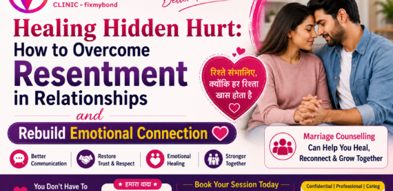 How to Overcome Resentment in Relationships