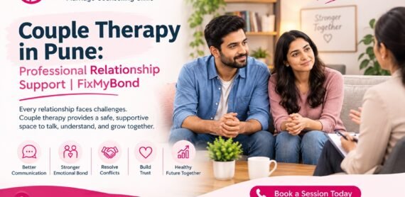 Couple Therapy in Pune: When Is Professional Support Helpful?