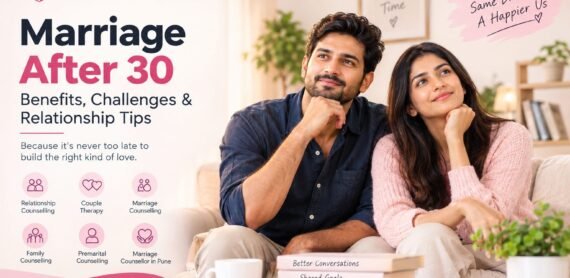 Marriage After 30: Benefits, Challenges & Relationship Tips